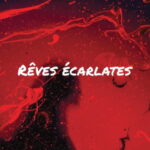 Couverture du livre Rêves écarlates par Anaïse Renard, aux éditions Six-Trois